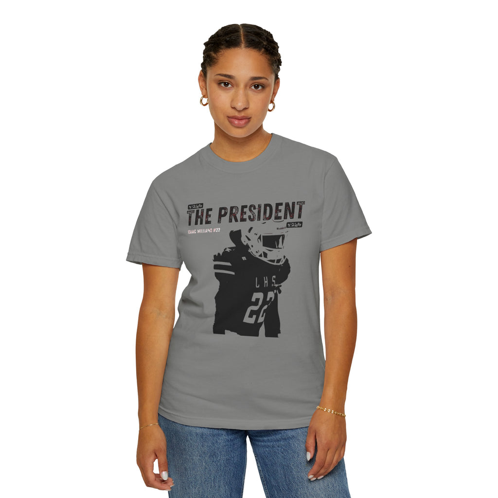 Unisex Garment-Dyed T-shirt; Isaac Williams "The President" tee