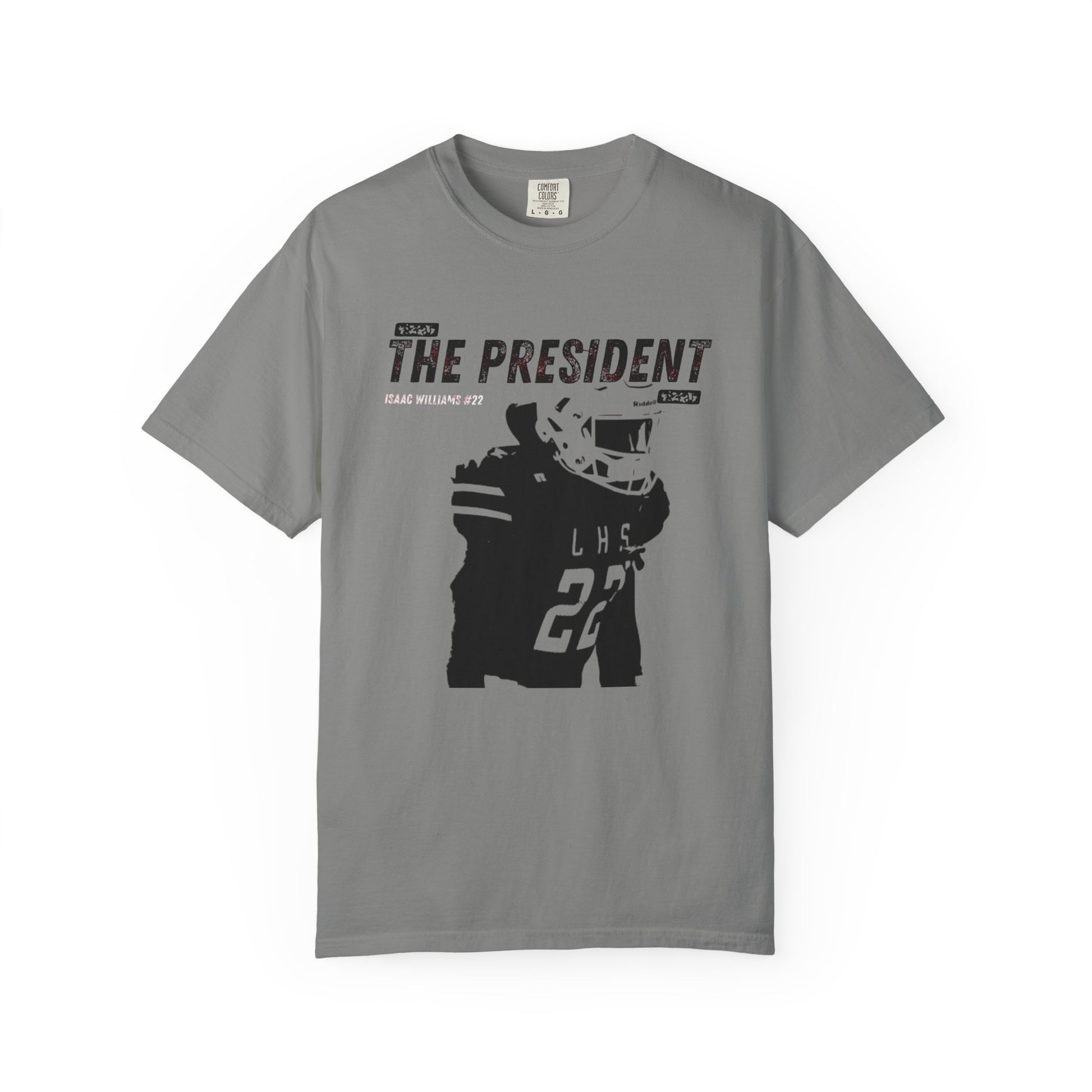 Unisex Garment-Dyed T-shirt; Isaac Williams "The President" tee