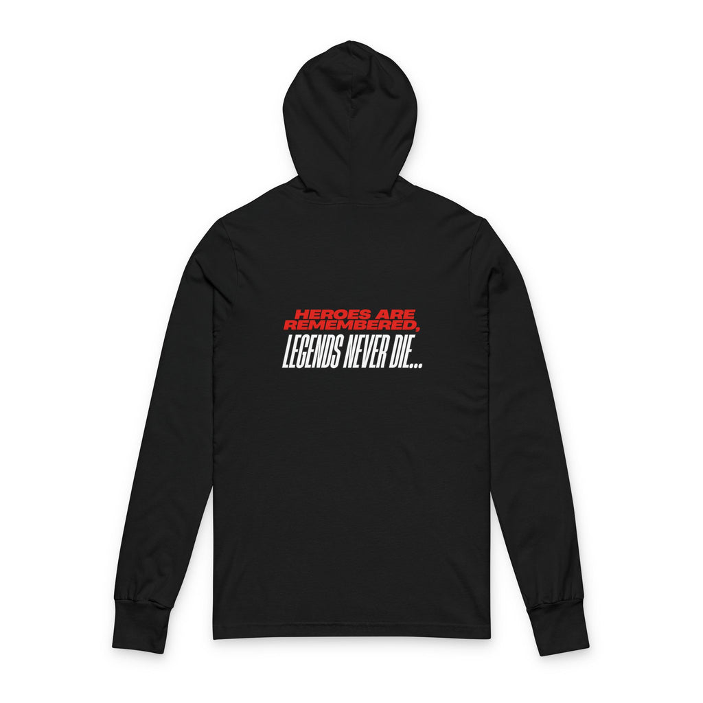 Hooded Long Sleeve Tee - Liberty Raiders "Legends Never Die"
