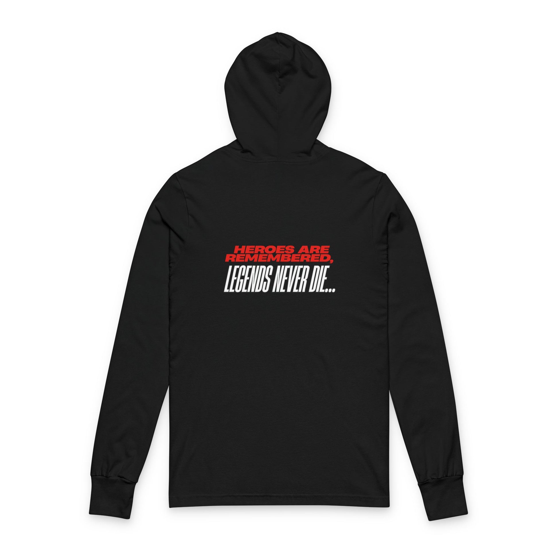 Hooded Long Sleeve Tee - Liberty Raiders "Legends Never Die"