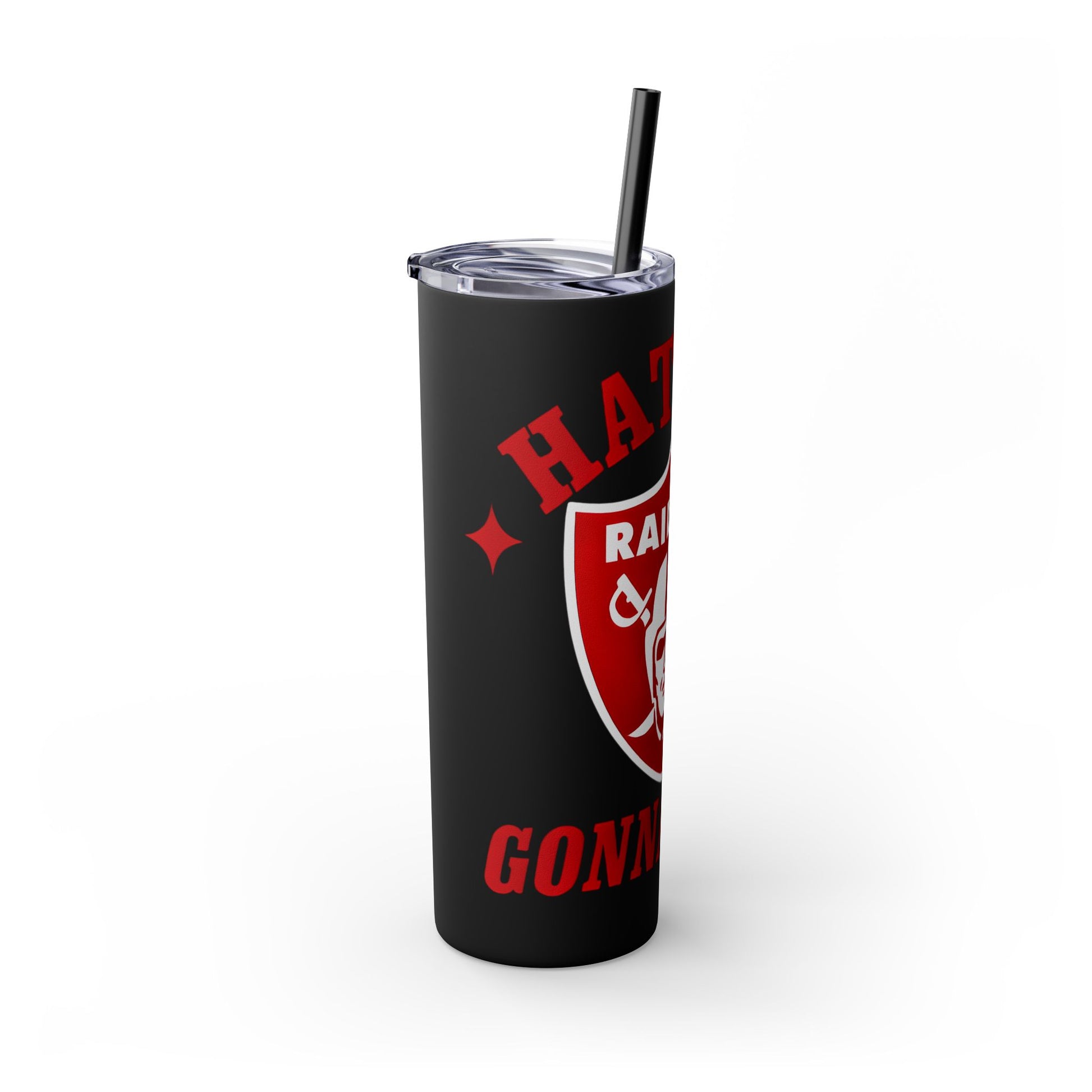 20oz Skinny Tumbler with Straw - Liberty Raiders "Haters Gonna Hate"