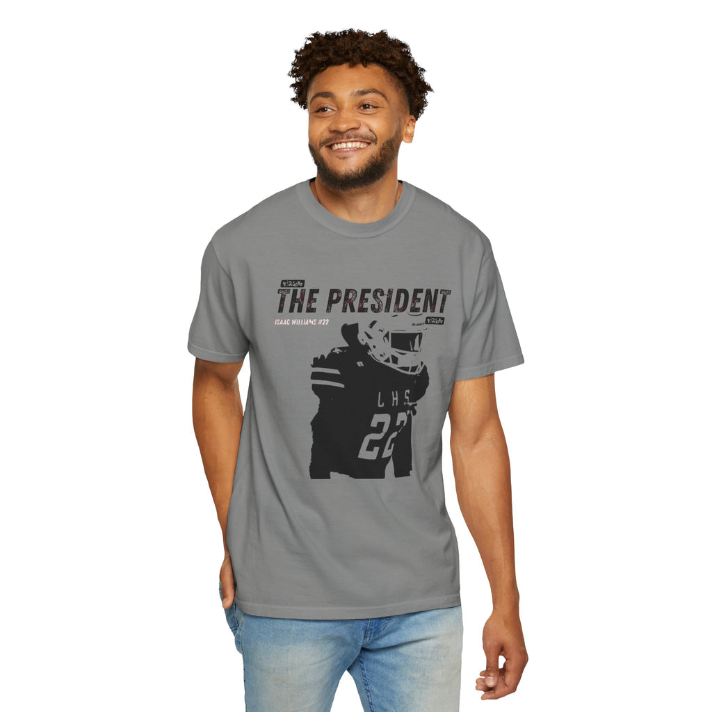 Unisex Garment-Dyed T-shirt; Isaac Williams "The President" tee