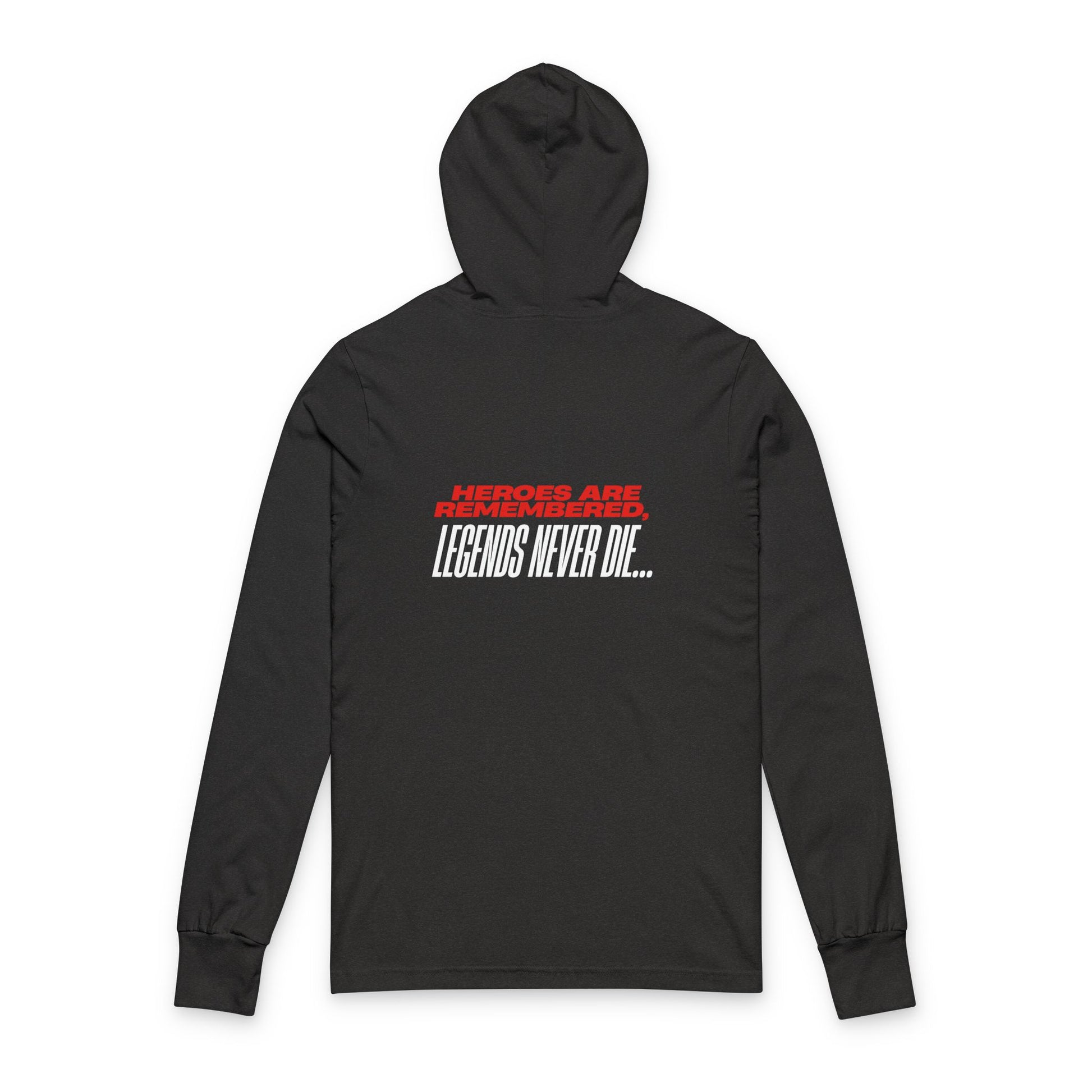 Hooded Long Sleeve Tee - Liberty Raiders "Legends Never Die"