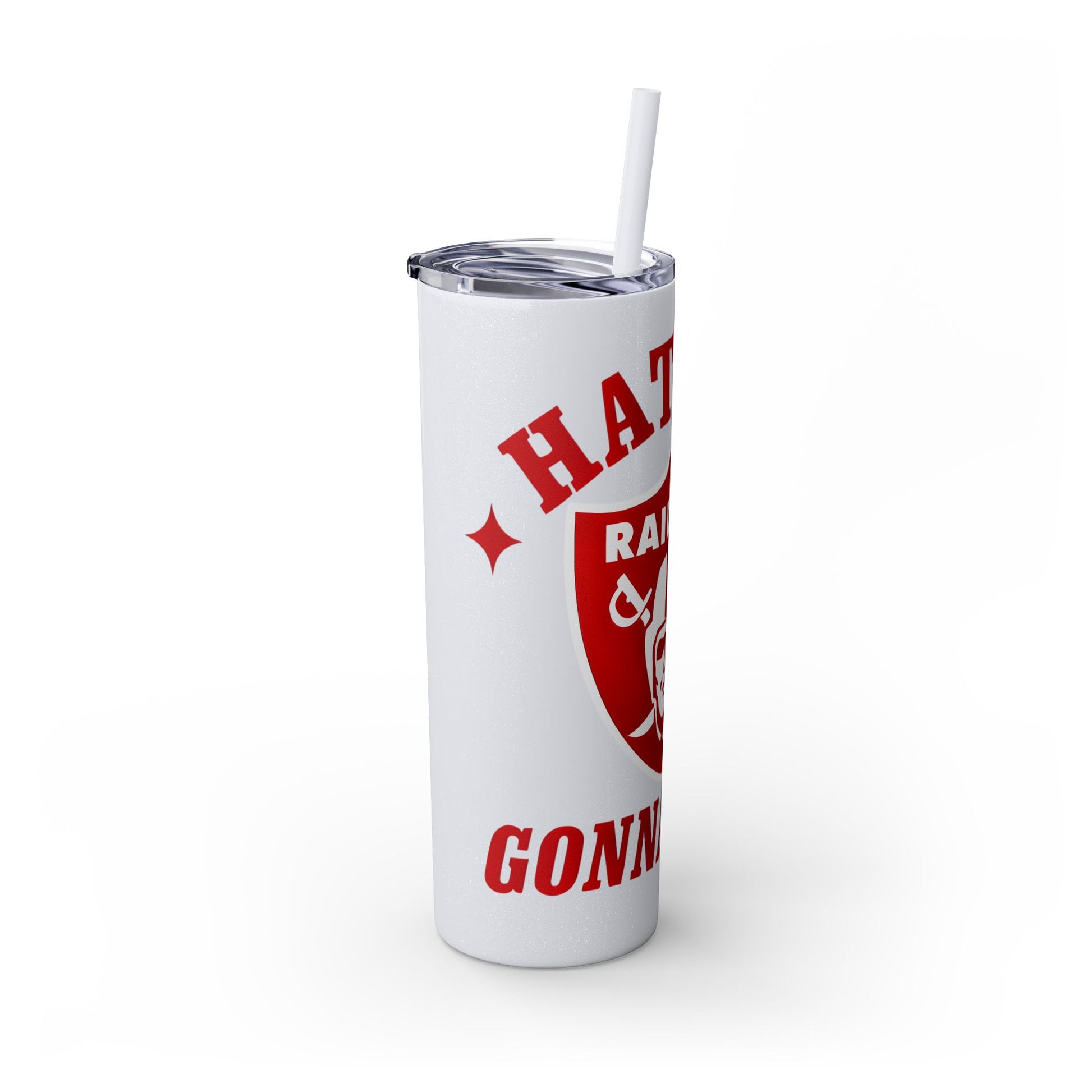 20oz Skinny Tumbler with Straw - Liberty Raiders "Haters Gonna Hate"