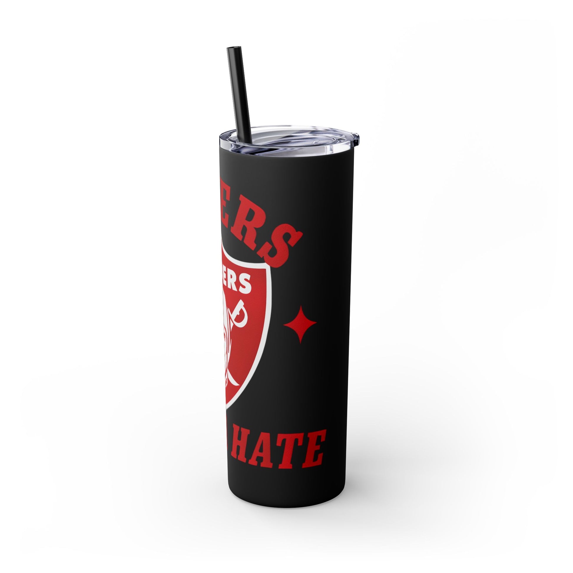 20oz Skinny Tumbler with Straw - Liberty Raiders "Haters Gonna Hate"