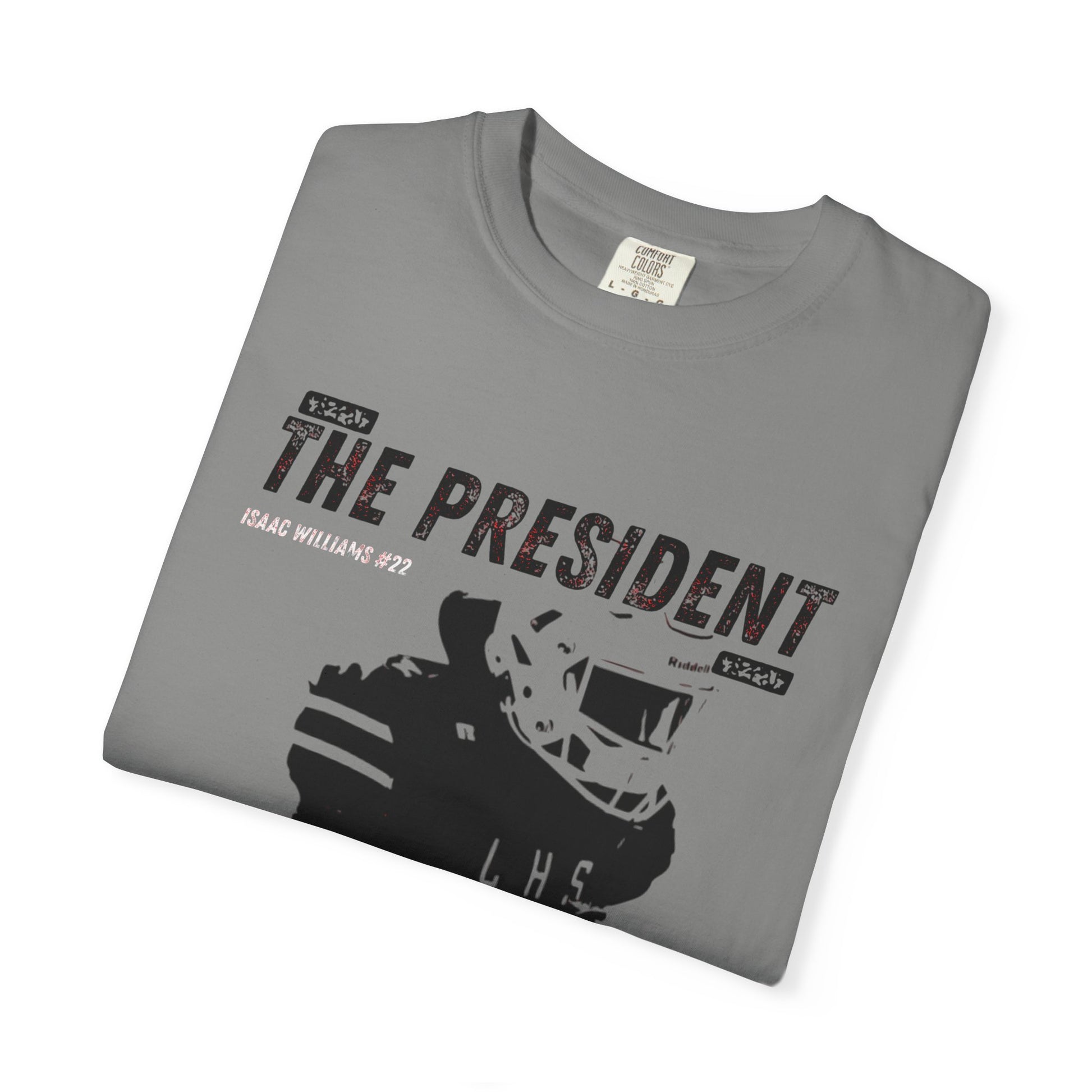 Unisex Garment-Dyed T-shirt; Isaac Williams "The President" tee