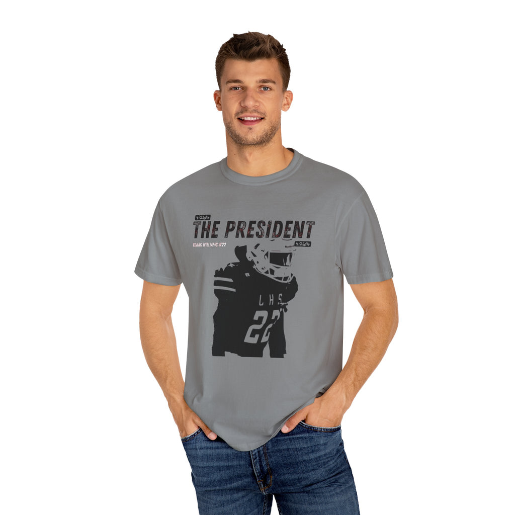 Unisex Garment-Dyed T-shirt; Isaac Williams "The President" tee